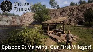 Medieval Dynasty Ep2: Malwina, Our First Villager!