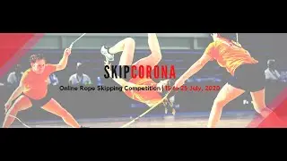 #SKIPCORONA Online Rope Skipping Competition-2020 Promo