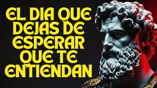 Момент, когда вы перестаёте ожидать, что мир вас поймет | 12 уроков стоицизма