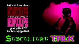 Subculture Talk: Neonpocalypse