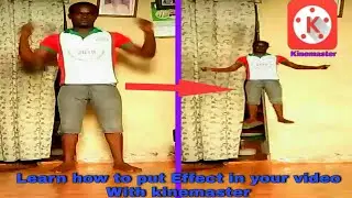 How to put effect in your video | kinemaster | After Effect | Vfx