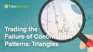 Trading the Failure of Continuation Patterns: Triangles