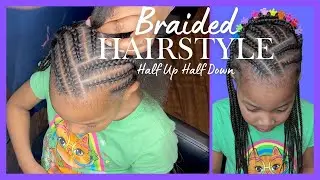 Half Up Half Down | Protective Hairstyle for Kids