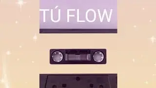 TU FLOW (oficial-audio)