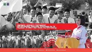 SPEKTAKULER HIGHLIGHT UPACARA PERINGATAN KEMERDEKAAN RI KE79 - YAYASAN AL MISRI DAN DESA CURAHMALANG