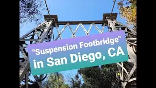 Spruce Street Suspension Bridge in San Diego, CA