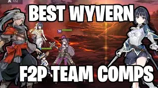 BEST WYVERN F2P TEAMS - Epic Seven