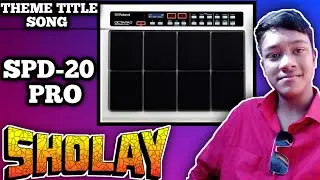 Sholey Tittle Music || Live Performance || Dipayan Das Octapad || Spd 30 || Dipayan Das Octapad .