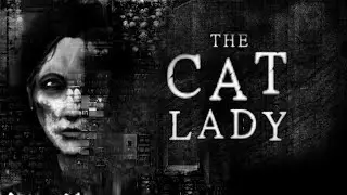 The Cat Lady #3 Опоили
