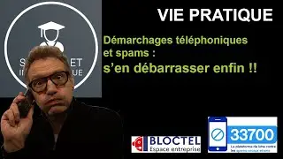SPAM et DEMARCHAGE : en finir avec ces fléaux en 10 minutes