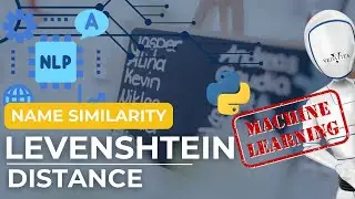 Similar Names with Levenshtein Distance using Python | Name Matching Algorithm