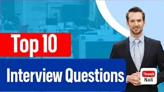 TOP INTERVIEW QUESTIONS, HOW 2 ACE THEM.(GENERAL BACKGROUND & EXPERIENCE).QUESTIONS.POSSIBLE ANSWERS