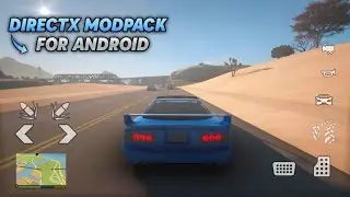 Подробный обзор модпака GTA SA DIRECTX 2.0 для Android