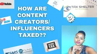How are content creators/Influencers taxed| South African Youtuber