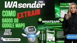 Extraindo dados google maps com  WASENDER #wasender