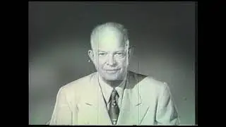 Dwight D. Eisenhower [Republican] 1952 Campaign Ad 