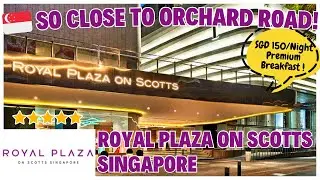 🇸🇬 AFFORDABLE 5 Star Hotel Near Orchard Road in Singapore Downtown! Royal Plaza on Scotts Hotel Tour