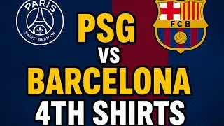 PSG vs Barcelona: Who Won the 4th Shirt Battle?