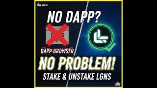 Lgns Stake & Unstake&mdash;Without Dapp Browser