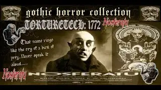 Nosferatu -  with Gothic Industrial Horror Soundtrack by Torture Tech: 1772