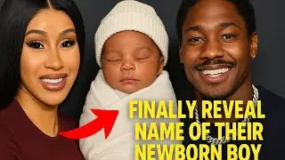 Cardi B & Stef Diggs FINALLY REVEAL Name of Their Newborn baby Boy