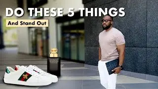 5 Things All Men MUST Do!