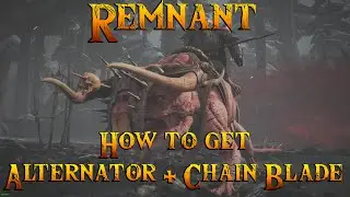 Remnant Subject 2923 - How To Get Alternator + Chain Blade - Brudvaak, the Rider and Vargr, the Warg
