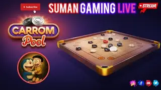 SUMAN=GAMING  is live!Fast Wins &bull; Sharp Aim &bull; Pure Skill 🔥 Carrom Pool LIVE | SUMAN GAMING