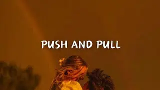 Francesca Monte - Push and Pull || Espa&ntilde;ol + Lyrics