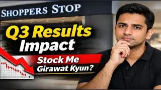 Shoppers Stop Share Latest News | Q3 Results Analysis | Stock Me Girawat Kyun Aayi ?