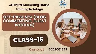 Off-page SEO (Blog Commenting, Guest Posting) Free Digital Marketing Online Class 16