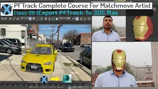 PFTrack Complete Course | Class &ndash; 09 | Export PFTrack To 3DS Max | PFTrack To 3DS Max