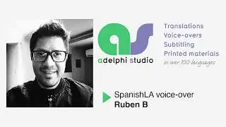 Adelphi - SpanishLA voiceover - Ruben B