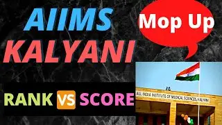 AIIMS Kalyani Cut Off 2021 Mop Up Round | AIIMS Kalyani Cut Off | AIIMS Kalyani #neet #neet2021
