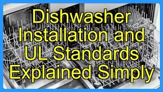Dishwasher Installation and UL Standards Explained Simply