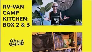 RV Cooking Gear Organization | What&rsquo;s Inside Gear Boxes 2 & 3 (Cleaning + Burners)
