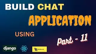 Django Channels and React Chat App Tutorial: Part 11 Higher order components in reactsj