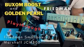 Buxom Boost & Golden Pearl w/JCM800 & SmallBox 50 PLAYTHRU