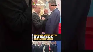 PM Modi interacts with Putin, Xi at SCO Summit | Tianjin | China | #shorts
