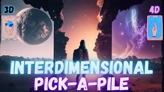 🪄🪐Interdimensional￼🪐🪄 Pick-A-Pile Reading: GENERAL [3D & 4D]