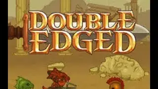 Double Edged Full Gameplay