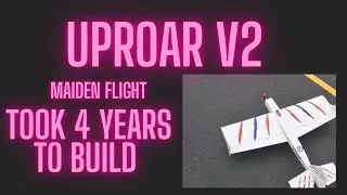 TOWER HOBBIES UPROAR V2 MAIDEN FLIGHT RC AIRPLANE 4 YEARS TO BUILD
