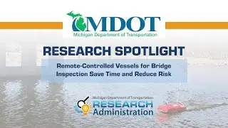 Research Spotlight: Remote-controlled vessels for bridge inspections (on-screen captions)