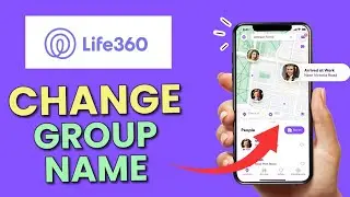 Как изменить название группы в приложении Life360 2025?