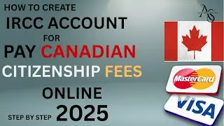 IRCC Account & Canadian Citizenship Application 20205 Fee Explained | Step-by-Step Guide