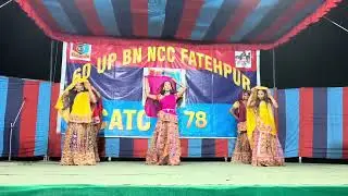 60 up BN NCC Fatehpur#CATC-78#CULTURAL PROGRAM#SUPER DANCE 
