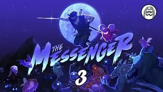 The Messenger 3✉️ Сложная сложность