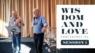 Wisdom & Love Conference NL 2022 - Session 2