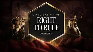 Right to Rule Collection - Recap Trailer | Civilization VII