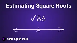 Estimating Square Roots to the Nearest Tenth
